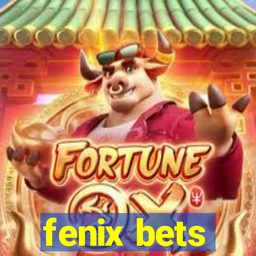 fenix bets